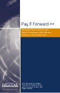 Pay It Forward - Doing the Public’s Business with Digital Technologies while Reducing Pressure on the General Fund
