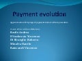 Payment evolution