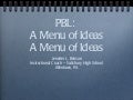 Pbl  a menu of ideas