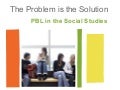 Problem Based Learning in the Social Studies