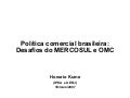Política Comercial Brasileira (Mercosur/OMC)