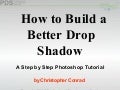 How to Build a Better Drop Shadow - A Photoshop Tutorial by Christopher Conrad
