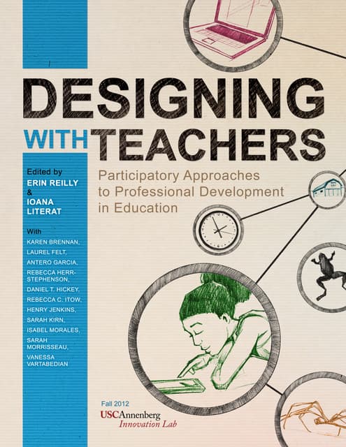 Designing with Teachers: Participatory Models of Professional Development