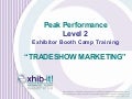 Booth Camp:  Peak Performance WBCS 3.11