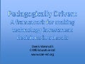 Pedagogy driven