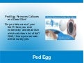 Ped egg
