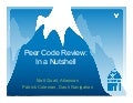 Peer Code Review: In a Nutshell and The Tantric Team: Getting Your Automated Build Groove On