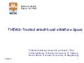THEWS - Trusted eHealth and eWelfare Space
