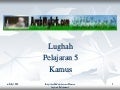 Lughah - Pelajaran 5 (Kamus / Perkataan Baru)