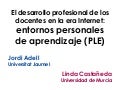 El desarrollo profesional de los docentes en la era Internet: entornos personales de aprendizaje (PLE)