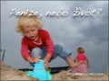 Peníze, nebo život?   přednáška