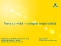 Pensia   o alegere responsabila