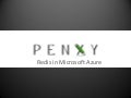 PENXY - Redis in Azure