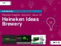 People&rsquo;s Insights Volume 1, Issue 18 : Heineken Ideas Brewery