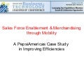 Pepsi  sales force enablement & merchandising through mobility