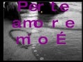 Per Te Amore Mio