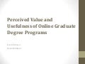Perceived value and usefulness of online graduate