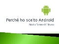 Perché ho scelto Android