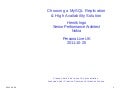 Choosing a MySQL High Availability solution - Percona Live UK 2011
