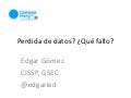 Perdida de datos   campus party