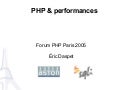 PHP et Performances - AFUP 2005