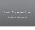 Perl Memory Use 201209