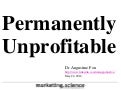 Permanently Unprofitable Internet Companies by Augustine Fou