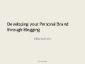Developing Your Personal Brand Through Blogging