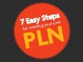 7 Easy Steps for Creating Your Own PLN