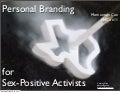 Personal Branding for Sex-Positive Educators - MomentumCon