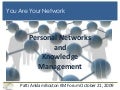 Personal Network Management Km Forum Oct 2009