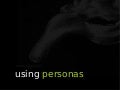 Using Personas