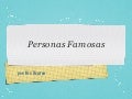 Personas famosas