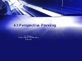 Perspective Planning