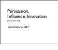Persuasion & Influence, despite barriers
