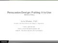 Persuasive Design: Putting It To Use
