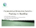 Stacking vs. Bundling Payments for Ecosystem Services