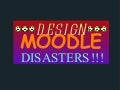Moodle Design Disasters, Repaired