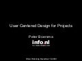User Centered Design for Projects