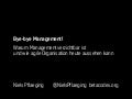 Bye-bye Management! Warum Management verzichtbar ist und wie agile Organisation heute aussehen kann 