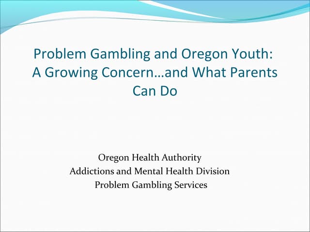 Problem Gambling  - For Parents of High Risk Youth