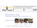 Pharos Social Map Based Recommendation For Content Centric Social Websites