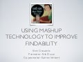 Using mashup technology to improve findability
