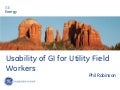 Usability of GI for utility field workers
