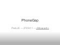 [FR] Ancienne présentation de PhoneGap