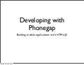 PhoneGap: Building Mobile Applications with HTML/JS