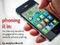 Phoning it in: increasing student engagement using mobile phone polling