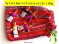 What I learnt from a photo a day