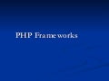 Php frameworks