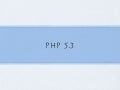 PHP 5.3